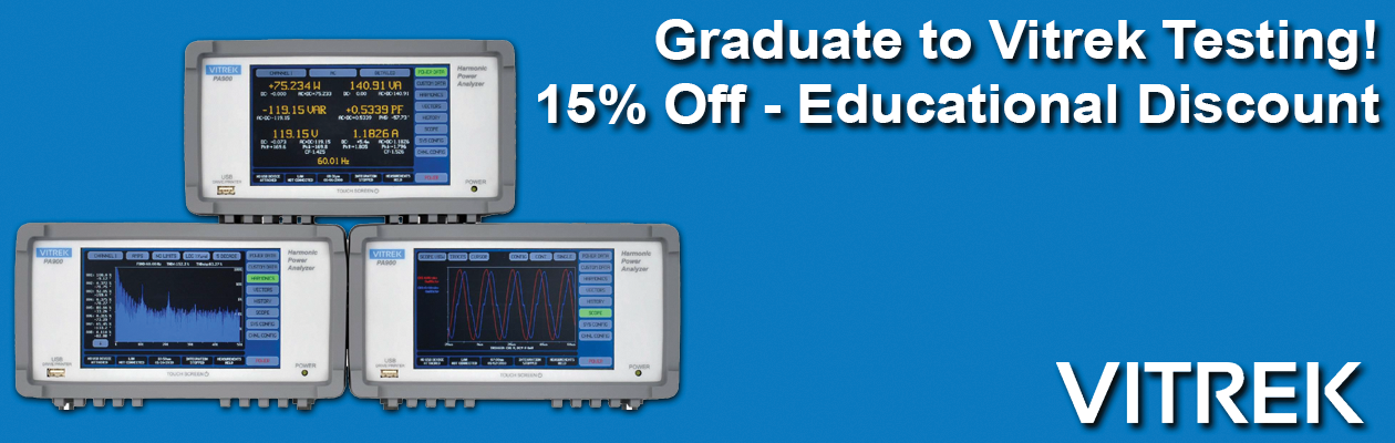 Graduate to Vitrek Testing! 15% Off - Educational Discount Promotional Banner